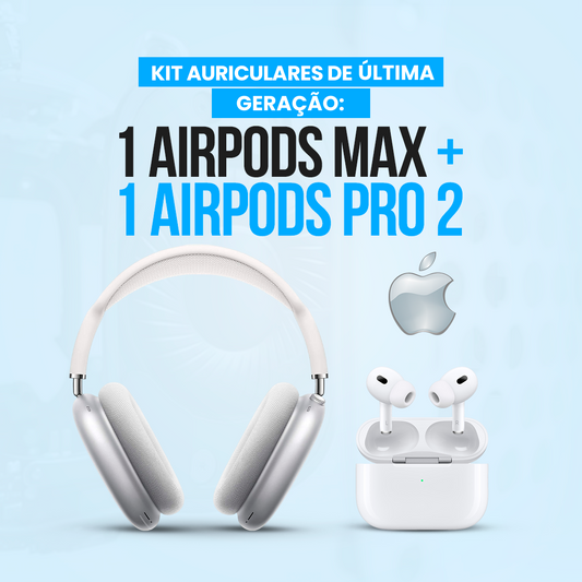 KIT AURICULARES DE ÚLTIMA GERAÇÃO: 1 AIRPODS MAX + 1 AIRPODS PRO 2